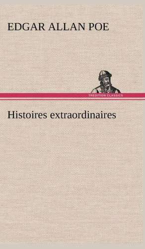 Histoires Extraordinaires: Dialogues de Edgar Allan Poe