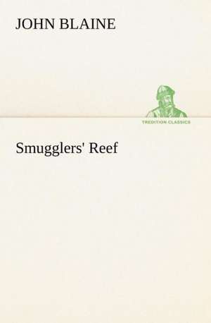 Smugglers' Reef de John Blaine