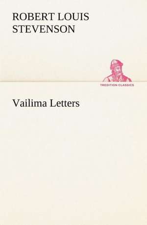 Vailima Letters de Robert Louis Stevenson