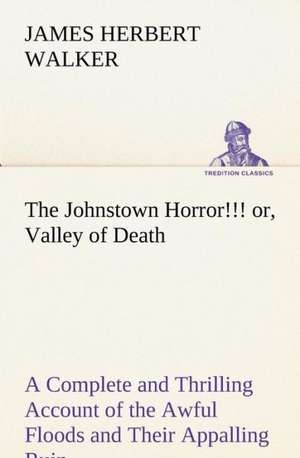 The Johnstown Horror de James Herbert Walker