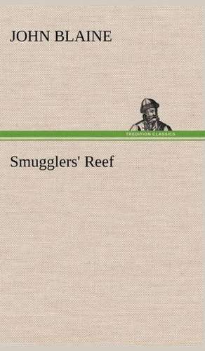 Smugglers' Reef de John Blaine