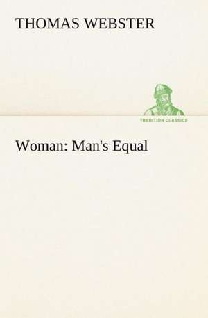 Woman: Man's Equal de Thomas Webster