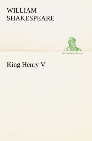 King Henry V de William Shakespeare