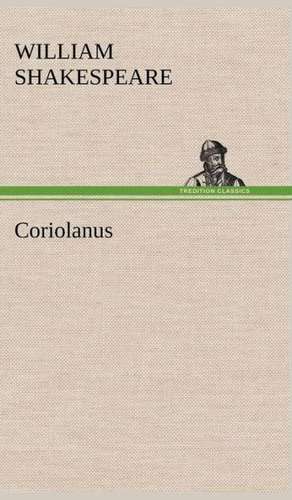 Coriolanus de William Shakespeare