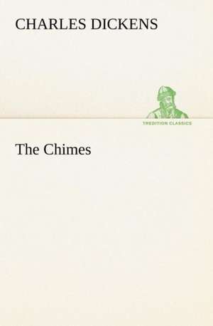 The Chimes de Charles Dickens