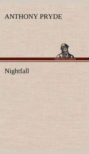 Nightfall de Anthony Pryde