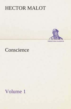 Conscience - Volume 1 de Hector Malot