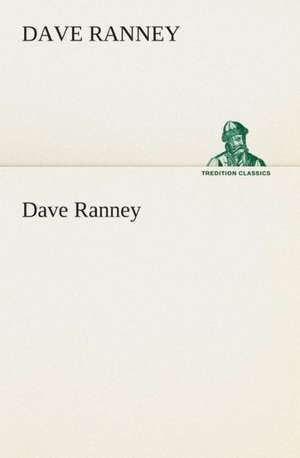 Dave Ranney de Dave Ranney