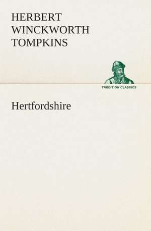 Hertfordshire de Herbert Winckworth Tompkins