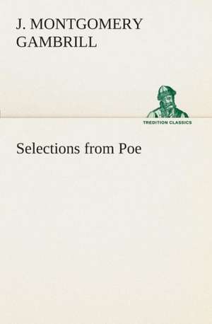 Selections from Poe de J. Montgomery Gambrill