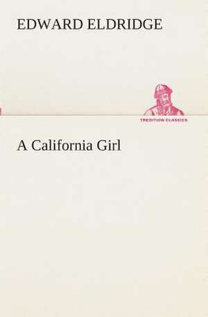 A California Girl de Edward Eldridge