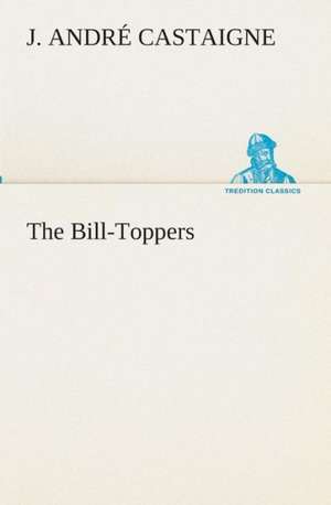 The Bill-Toppers de J. André Castaigne