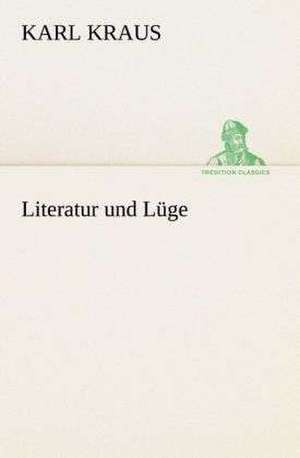 Literatur Und Luge: I El Loco de Bedlam de Karl Kraus