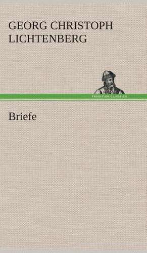 Briefe de Georg Christoph Lichtenberg