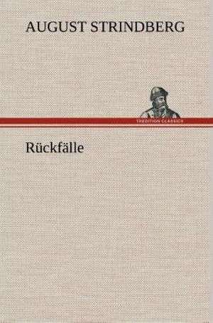Rückfälle de August Strindberg