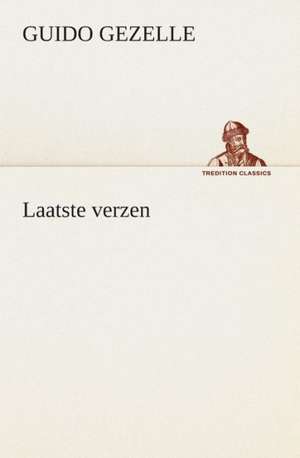 Laatste Verzen: CD. Busken Huet's Beschouwing Over Erasmus de Guido Gezelle