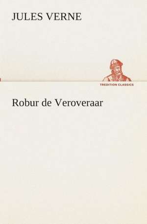 Robur de Veroveraar de Jules Verne