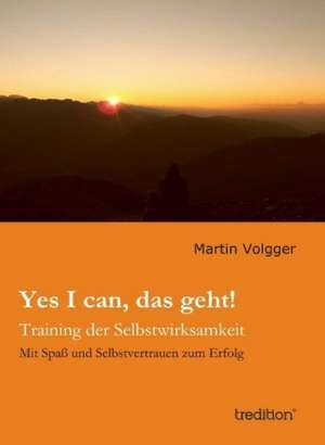 Yes I Can, Das Geht!: Overrompeling Eener Plantage de Martin Volgger