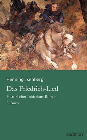 Das Friedrich-Lied de Henning Isenberg