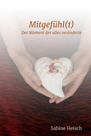 Mitgefuhl(t): Glamour Und Korruption de Sabine Heisch