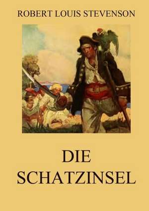 Die Schatzinsel de Robert Louis Stevenson