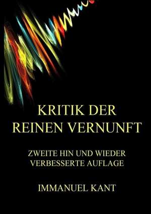 Kritik der reinen Vernunft de Immanuel Kant