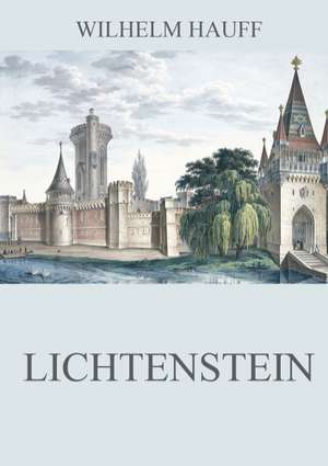 Lichtenstein de Wilhelm Hauff