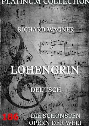 Lohengrin de Richard Wagner