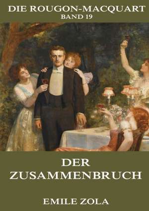 Der Zusammenbruch de Emile Zola