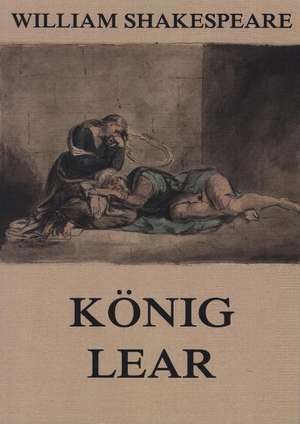 König Lear de William Shakespeare