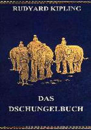 Das Dschungelbuch de Rudyard Kipling