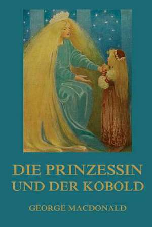 Die Prinzessin Und Der Kobold