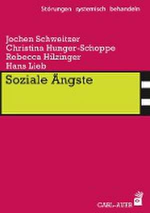 Soziale Ängste de Jochen Schweitzer