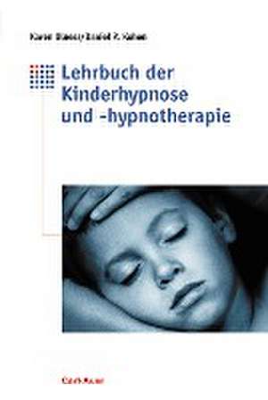 Lehrbuch der Kinderhypnose und -hypnotherapie de Karen Olness