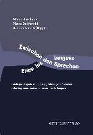 Zwischen den Sprachen / Entre les langues de Sandro Zanetti