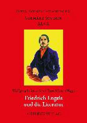 Friedrich Engels und die Literatur de Wolfgang Lukas