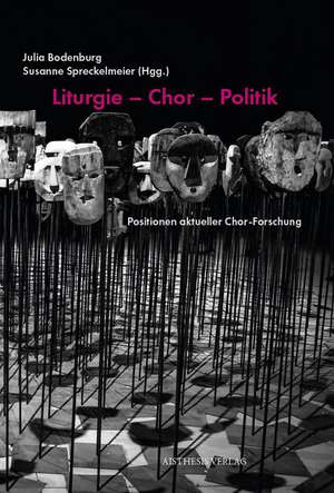 Liturgie - Chor - Politik de Bernhard Zimmermann