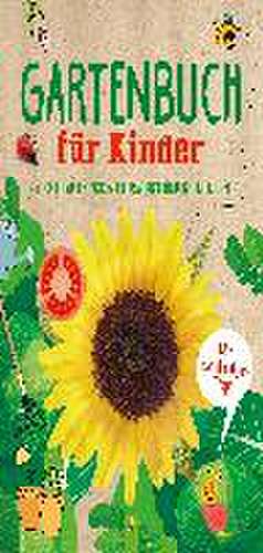 Gartenbuch für Kinder de Flora Becker