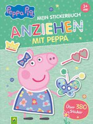 Peppa Pig Mein Stickerbuch Anziehen mit Peppa de Schwager & Steinlein Verlag