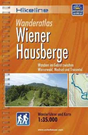 Hikeline Wanderführer Wanderatlas Wiener Hausberge de Roland Esterbauer