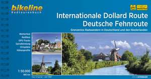 Bikeline Radtourenbuch Internationale Dollardroute - Deutsche Fehnroute