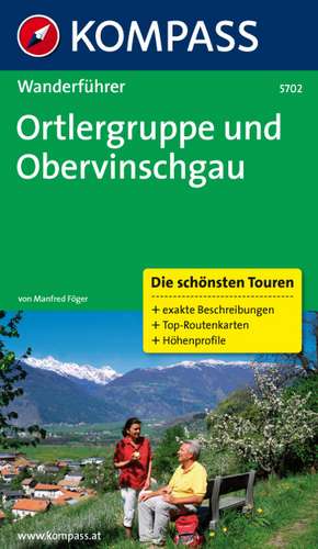 Ortlergruppe und Obervinschgau de Manfred Föger