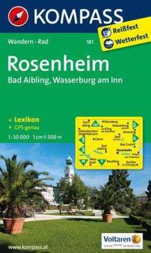 Rosenheim / Bad Aibling / Wasserburg am Inn 1 : 50 000 de Kompass-Karten Gmbh