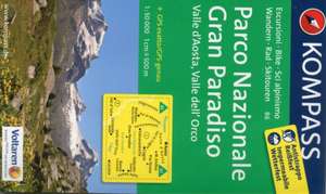 Parco Nazionale Gran Paradiso - Valle d'Aosta - Valle dell'Orco 1 : 50 000 de KOMPASS-Karten GmbH