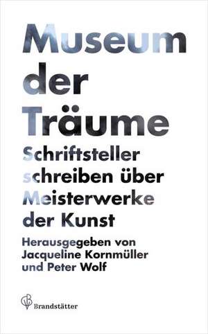 Museum der Träume de Jacqueline Kornmüller