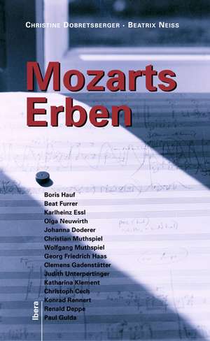 Mozarts Erben de Christine Dobretsberger