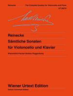 Sämtliche Sonaten für Violoncello und Klavier de Carl Heinrich Carsten Reinecke