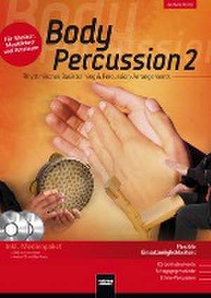 Body Percussion 2 mit 2 CD's de Gerhard Reiter