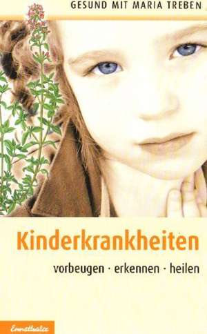 Kinderkrankheiten de Maria Treben