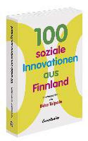 100 soziale Innovationen aus Finnland de Ilkka Taipale